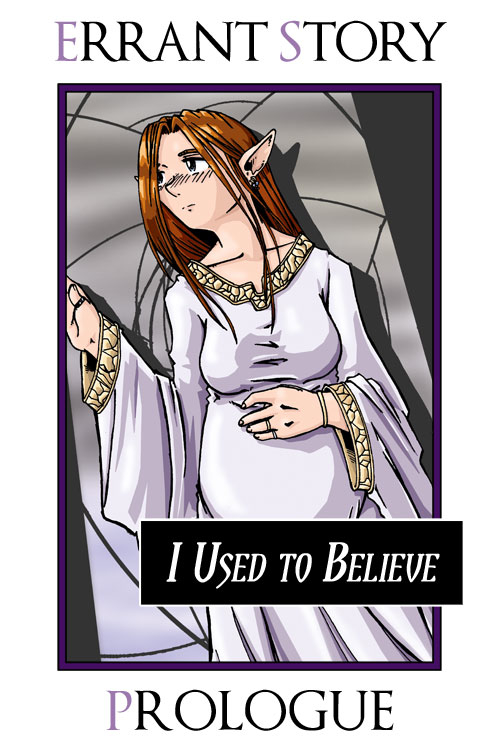 [CT] Prologue:  I used to believe…